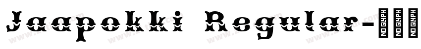 Jaapokki Regular字体转换 Jaapokki Regular字体转换